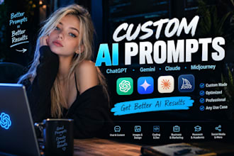create 3 custom ai prompts in 50 dollars