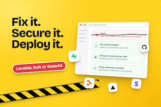 fix your lovable, bolt or base44 app, secure and deploy it