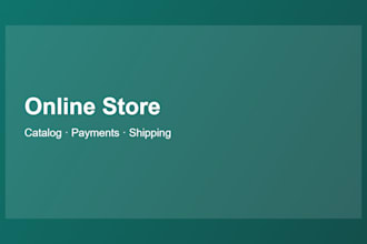 create an online store with catalog payments and shipping