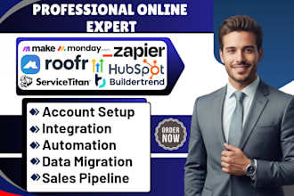setup roofr hubspot gohighlevel monday crm automation buildertrend servicetitan