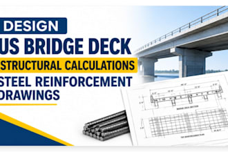 design US bridge deck structural calculations steel reinforcement drawings