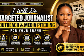 do targeted journalist outreach and media pitching for your brand
