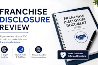 provide a legal franchise disclosure review and analyze your franchise agreement