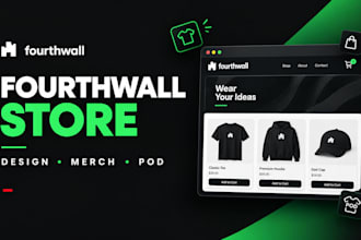 do fourthwall website design fourth wall store setup merch t shirt pod products
