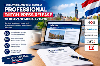 write and distribute a professional dutch press release relevant media outlets