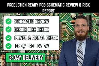provide a production ready pcb schematic review and risk report 3 day delivery