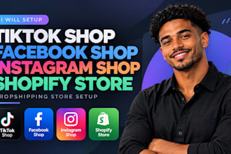 setup tiktok shop facebook shop instagram shop shopify dropshipping store