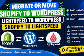migrate move shopify to wordpress, lightspeed to wordpress shopify to lightspeed
