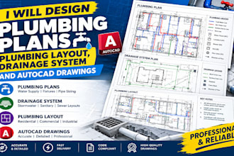 design ca plumbing plans, plumbing layout, drainage system and autocad drawings