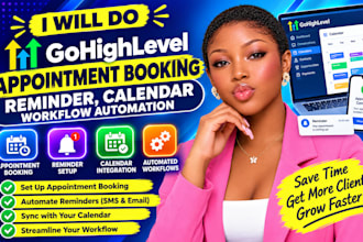 do gohighlevel appointment booking, reminder, calendar workflow automation