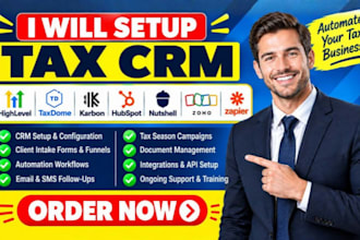 setup tax CRM gohighlevel taxdome karbon hubspot nutshell zoho automation zapier