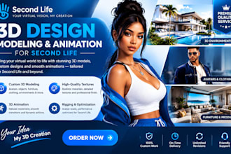 do and create viral 3d second life and do 3d design and model and  animation