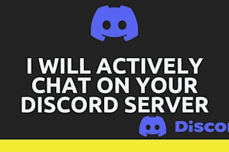 actively chat on your discord server, hype, moderator