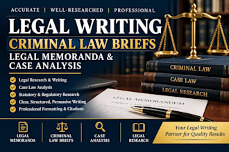 draft persuasive legal memoranda and criminal law briefs