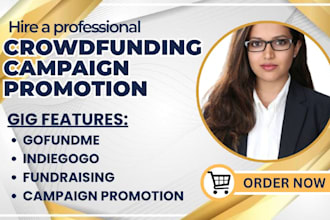 promote gofundme kickstarter givesendgo wefunder campaign
