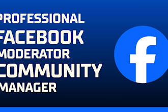 be your facebook group moderator and community manager