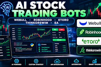 develop ai stock trading bot, ea, webull, robinhood, etoro, thinkorswin bot