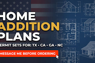 draw home addition permit plans for texas california georgia nc properties