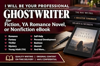 ghostwrite your fiction, ya romance novel, or nonfiction ebook