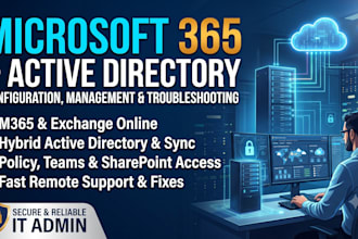manage, configure, and troubleshoot microsoft 365, exchange, and ad