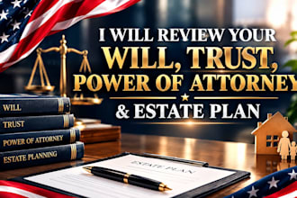 review your will trust power of attorney and estate plan