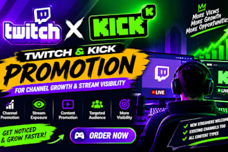 do twitch and kick promotion for channel growth and stream visibility