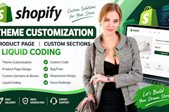 do shopify theme customization, product page, custom sections and liquid coding