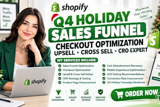 shopify q4 holiday sales funnel checkout optimization upsell cross cro expert