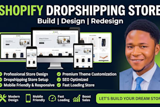 do shopify website design, create shopify store, or shopify dropshipping store