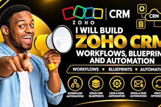 build zoho CRM workflows, blueprints and automation