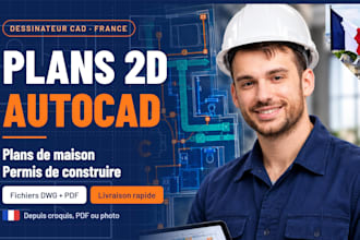 dessiner vos plans 2d autocad, plans de maison et permis de construire