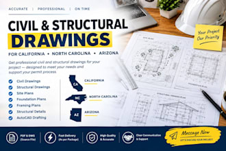 provide civil and structural drawings for california north carolina arizona