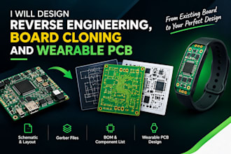 design reverse enginerring, board cloning and wearable pcb