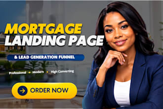 design mortgage landing page, mortgage lead generation funnel and loan website