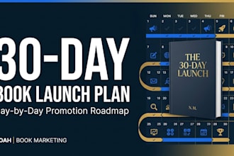 create a high converting 30 day book launch promotion plan