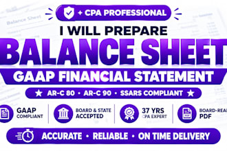 prepare a gaap balance sheet and CPA compilation report