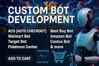 make pokemon bot, auto purchase bot, target bot, auto checkout bot shopify bot