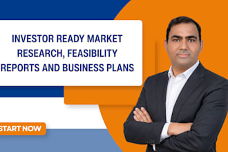 provide investor ready market research, feasibility reports and business plans