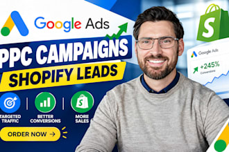manage and scale google ads PPC campaigns to generate shopify landing page leads