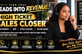 high ticket sales closer salesperson sales closer, cold calling sales leads