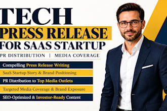 write tech press release for saas startup pr distribution media coverage