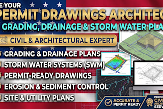 be your permit drawings architect for grading plan, drainage, storm water system