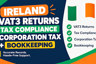 handle ireland vat3 returns, tax compliance, corporation tax and bookkeeping