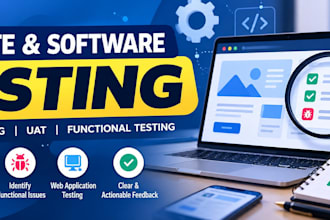 manually test your website, perform uat and report bugs