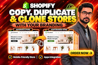 copy shopify store, duplicate, build shopify clone with your branding