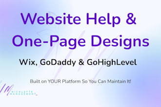 help you build or fix your wix, godaddy, or gohighlevel website
