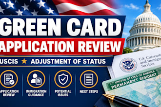 review your green card application and provide US immigration guidance