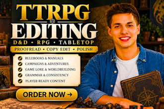 proofread copy edit ttrpg tabletop rulebook manual dnd campaigns adventures lore