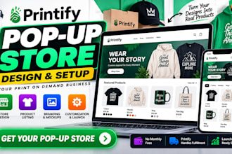 design and set up your printify pop up store