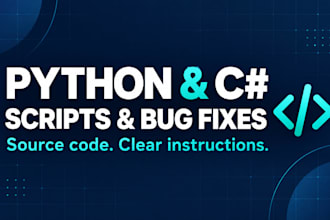 write or fix python scripts and c sharp code